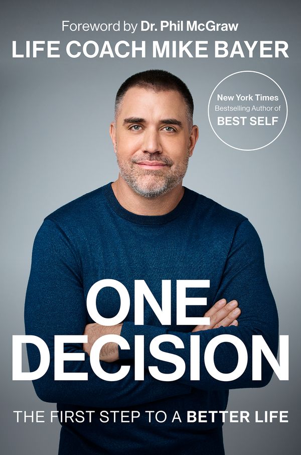 Cover Art for 9780593296011, One Decision by Mike Bayer