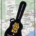 Cover Art for 9781574417104, All Over the MapTrue Heroes of Texas Music by Michael Corcoran