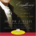 Cover Art for 9781402593017, His Excellency: George Washington by Joseph J. Ellis