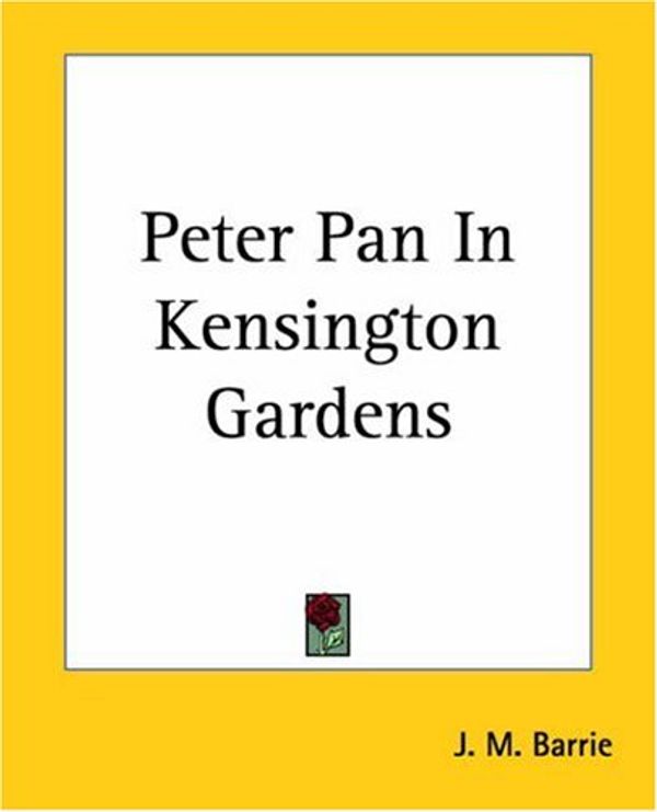 Cover Art for 9781419141065, Peter Pan In Kensington Gardens by J. M. Barrie