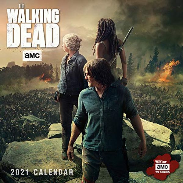 Cover Art for 9781531911478, The Walking Dead - Amc 2021 Calendar by Sellers Publishing Inc.