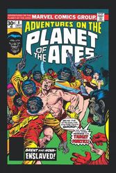 Cover Art for 9781302950736, Planet Of The Apes Adventures: The Original Marvel Years Omnibus by Doug Moench