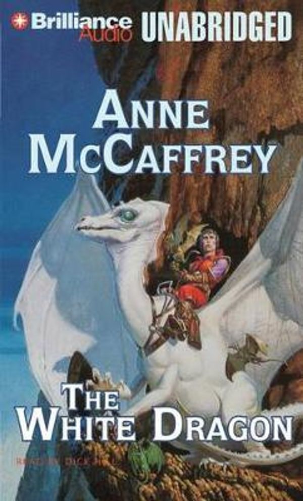 Cover Art for 9781491511305, The White Dragon (Dragonriders of Pern (Audio Unnumbered)) by Anne McCaffrey