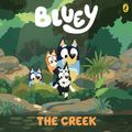 Cover Art for 9781760896614, Bluey: The Creek by Bluey
