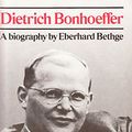 Cover Art for 9780006246312, Dietrich Bonhoeffer by Eberhard Bethge