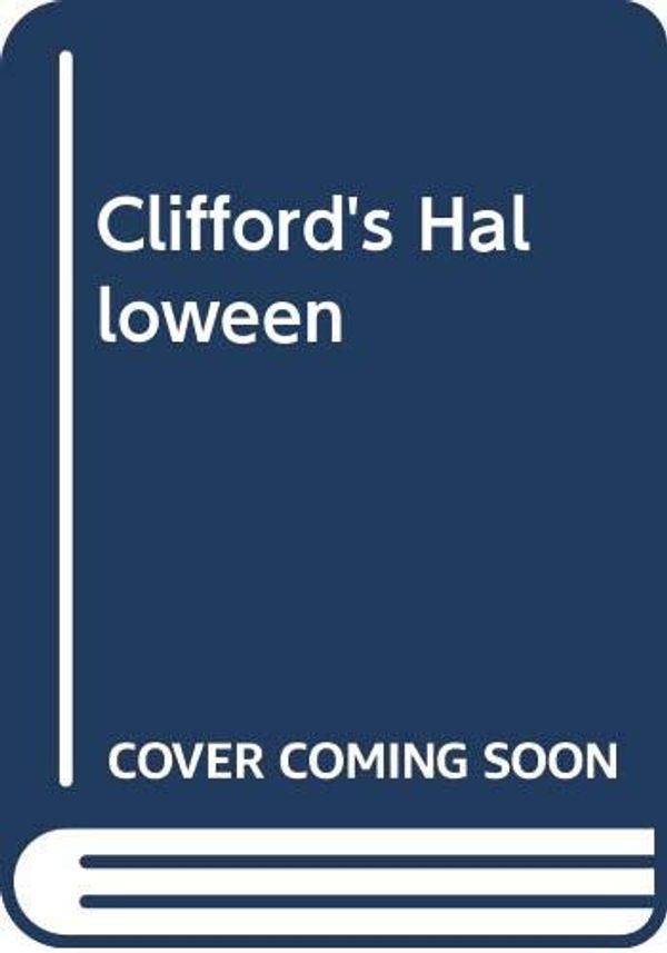 Cover Art for 9780590070553, Clifford's Halloween by Norman Bridwell