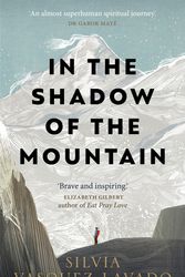 Cover Art for 9781913183783, In the Shadow of the Mountain by Silvia Vasquez-Lavado