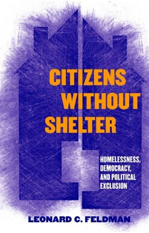Cover Art for 9780801441240, Citizens without Shelter by Leonard C. Feldman