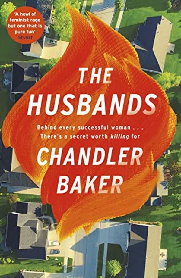 Cover Art for B08JC9KN1G, The Husbands: The sensational new novel from the New York Times and Reese Witherspoon Book Club bestselling author by Chandler Baker