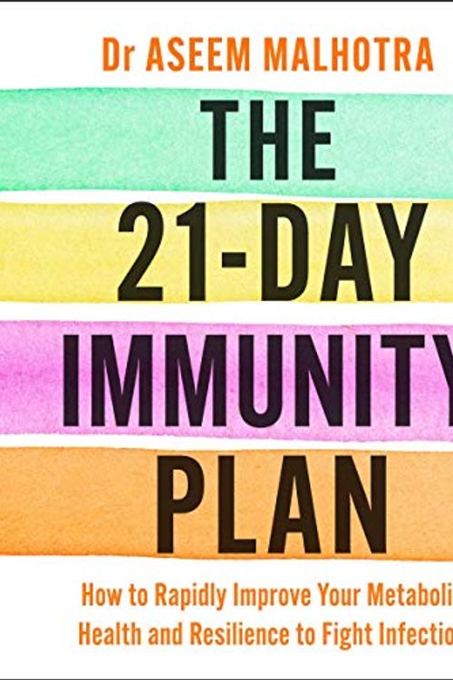 Cover Art for B08BWS7TG8, The 21-Day Immunity Plan by Dr. Aseem Malhotra