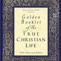 Cover Art for 9780801012495, Golden Booklet of the True Christian Life by John Calvin