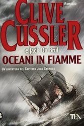 Cover Art for 9788850233748, Oceani in fiamme by Du Brul, Jack