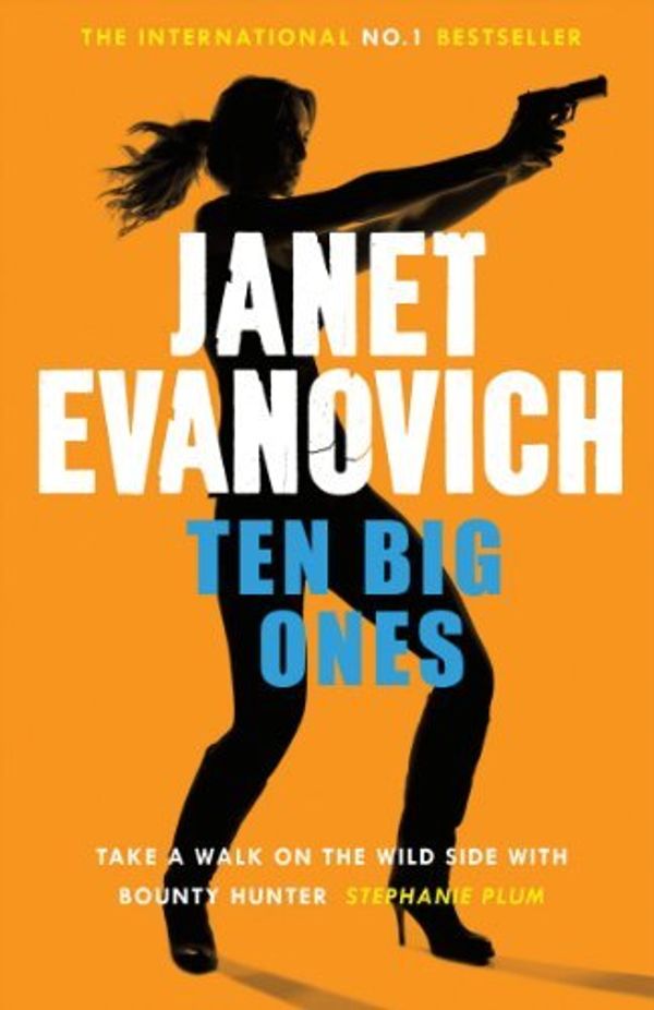 Cover Art for 8601300463025, By Janet Evanovich - Ten Big Ones (Stephanie Plum 10) (1st (first) edition) by Janet Evanovich