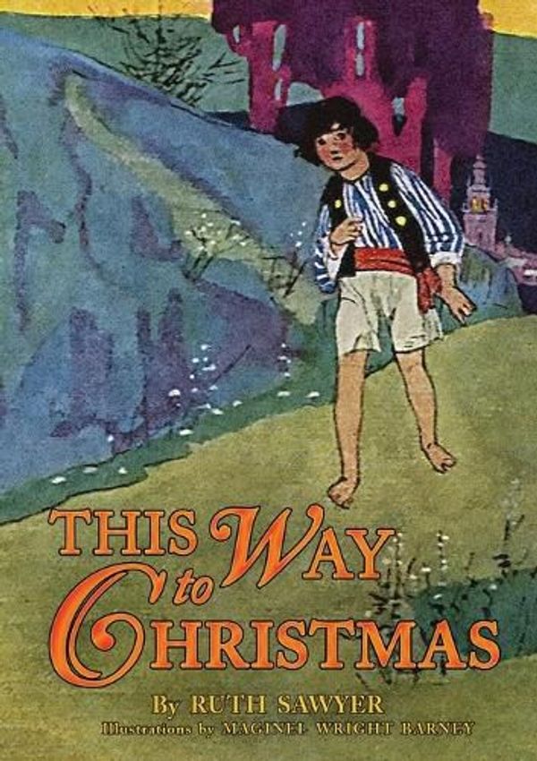 Cover Art for 9798886770643, This Way to Christmas by Ruth Sawyer