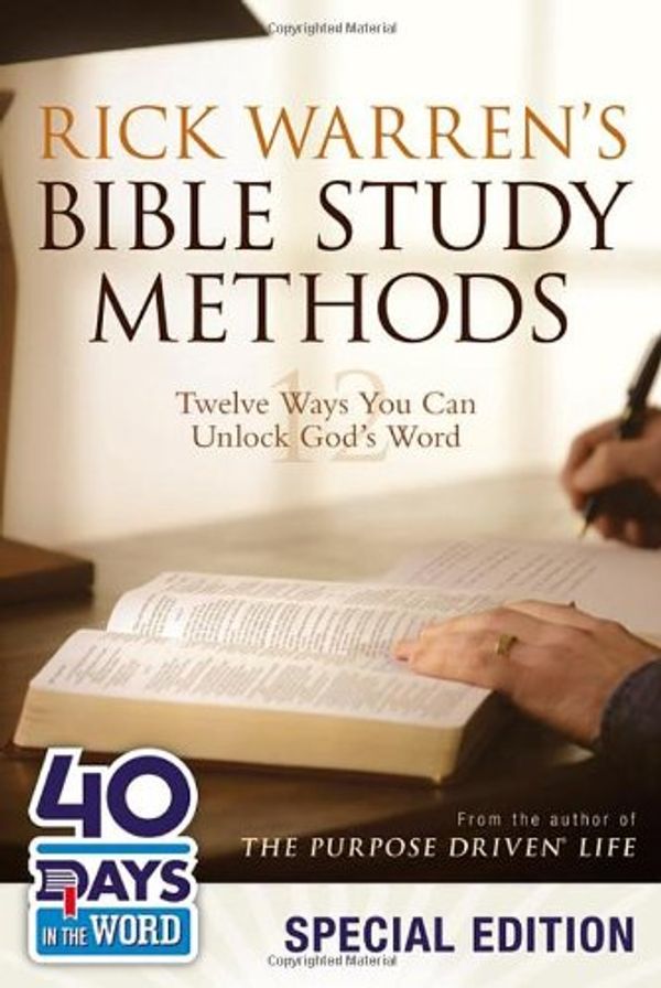 Cover Art for 9780310495932, Rick Warren's Bible Study Methods: 40 Days in the Word by Rick Warren