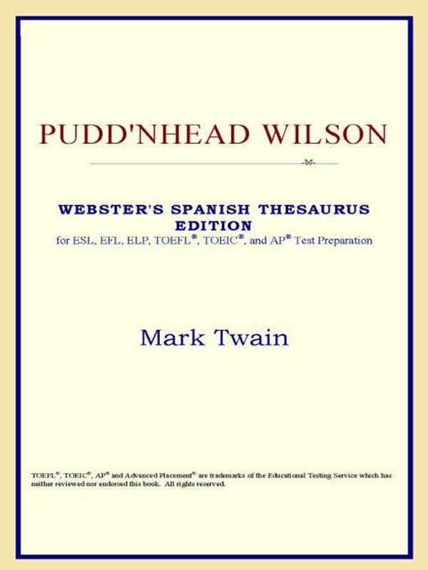 Cover Art for 9780497261474, Pudd'nhead Wilson (Webster's Spanish Thesaurus Edition) by Unknown
