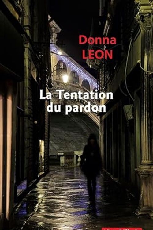 Cover Art for 9782379320637, La Tentation du pardon by Donna Leon