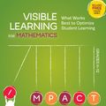 Cover Art for 9781506362953, Visible Learning for Mathematics, Grades K-12: What Works Best to Optimize Student Learning by John A. Hattie, Douglas B. Fisher, Dr. Nancy Frey, Linda M. Gojak, Sara Delano Moore, William L. Mellman