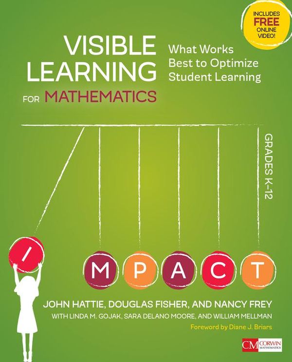 Cover Art for 9781506362953, Visible Learning for Mathematics, Grades K-12: What Works Best to Optimize Student Learning by John A. Hattie, Douglas B. Fisher, Dr. Nancy Frey, Linda M. Gojak, Sara Delano Moore, William L. Mellman