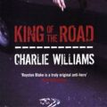 Cover Art for 9781852429065, King Of The Road by Charlie Williams