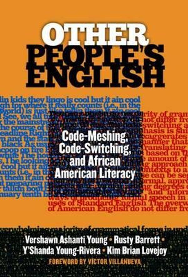 Cover Art for 9780807755020, Other People's English by Vershawn Ashanti Young