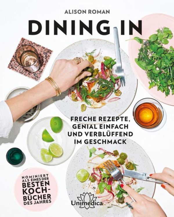 Cover Art for 9783962571184, Dining In: Freche Rezepte genial einfach und verblüffend im Geschmack (German Edition) by Alison Roman