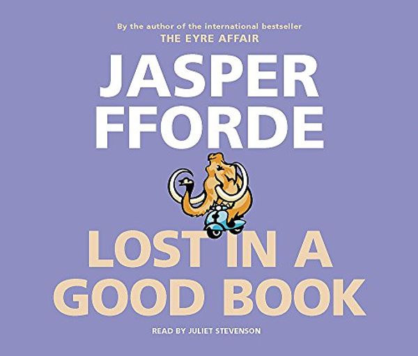 Cover Art for 9781840328486, Lost in a Good Book by Jasper Fforde