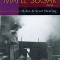 Cover Art for 9781890132637, The Maple Sugar Book by Helen Nearing