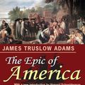 Cover Art for 9781412847438, The Epic of America by James Truslow Adams