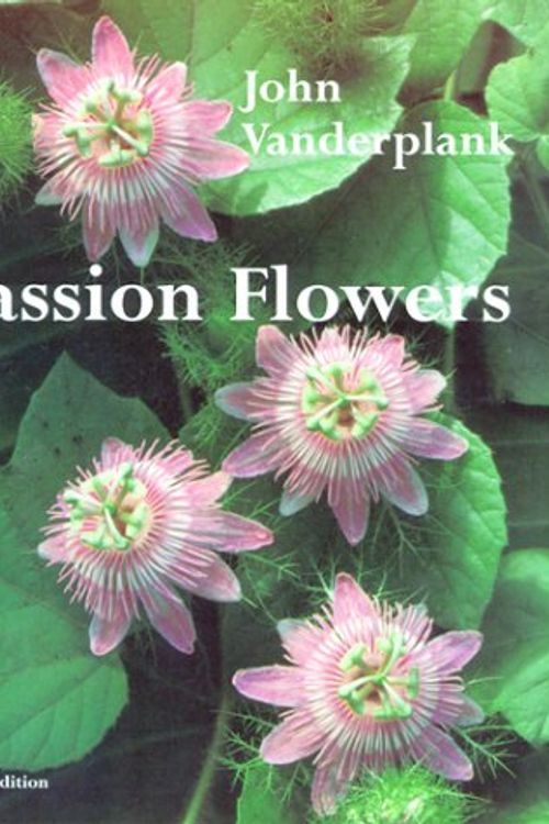 Cover Art for 9780262720359, Passion Flowers by John Vanderplank