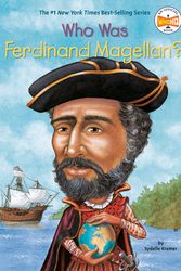 Cover Art for 9780448431055, Who Was Ferdinand Magellan? by Sydelle Kramer