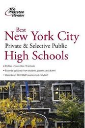 Cover Art for 9780375764974, Best New York City Private and Selective Public Schools (Princeton Review: Best New York City Private & Selective Pulblic Sch) by Princeton Review