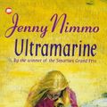 Cover Art for 9780749709273, Ultramarine by Jenny Nimmo