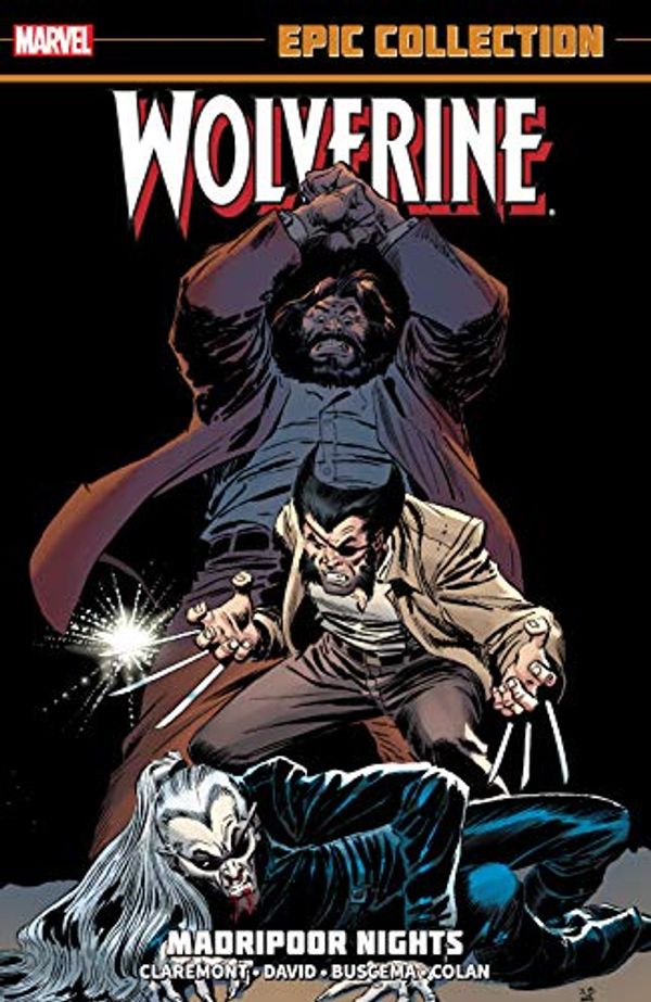 Cover Art for B00P16G5OI, Wolverine Epic Collection: Madripoor Nights (Wolverine (1988-2003)) by Chris Claremont, Peter David