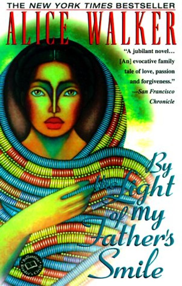 Cover Art for 9780704350830, By the Light of My Father's Smile by Alice Walker