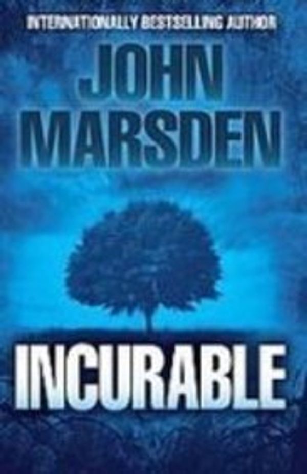 Cover Art for 9781439557730, Incurable by John Marsden