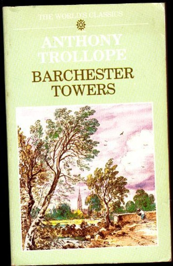 Cover Art for 9780192815071, Barchester Towers by Anthony Trollope