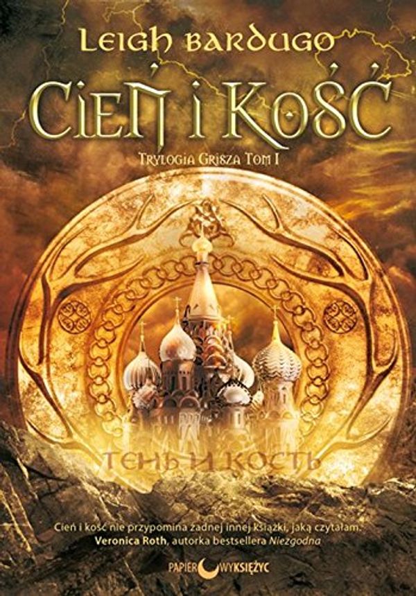 Cover Art for 9788365568144, Cien i kosc Trylogia Grisza tom 1 by Leigh Bardugo