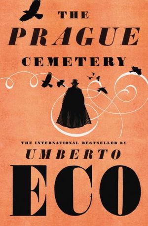 Cover Art for 9781846554926, The Prague Cemetery by Umberto Eco