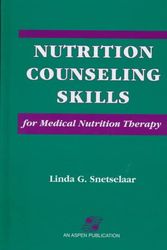 Cover Art for 9780834207554, Nutrition Counseling Skills for Medical Nutrition Therapy by Linda G. Snetselaar