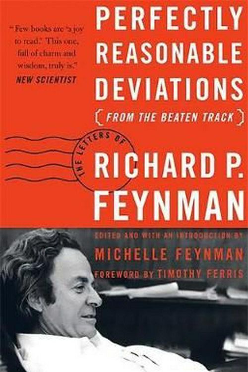 Cover Art for 9780465023714, Perfectly Reasonable Deviations from the Beaten Track by Richard P. Feynman