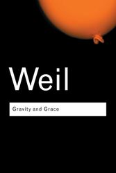 Cover Art for 9780415290012, Gravity and Grace by Simone Weil