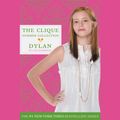 Cover Art for 9781600246975, The Clique Summer Collection #2: Dylan by Lisi Harrison, Read by Cassandra Morris