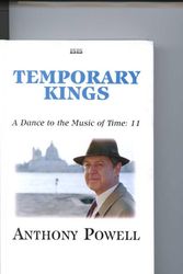 Cover Art for 9780753158241, Temporary Kings by Anthony Powell