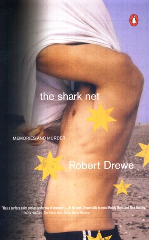 Cover Art for 9780141001968, The Shark Net by Robert Drewe