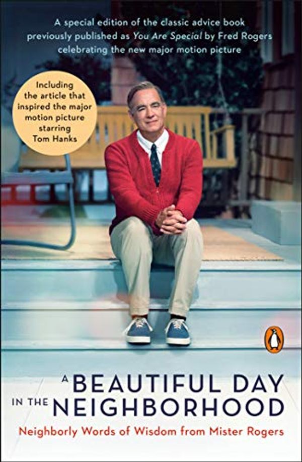 Cover Art for B07V53BFSD, A Beautiful Day in the Neighborhood (Movie Tie-In): Neighborly Words of Wisdom from Mister Rogers by Fred Rogers