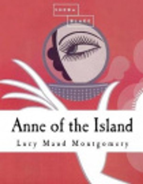 Cover Art for 9781546599814, Anne of the Island by Lucy Maud Montgomery