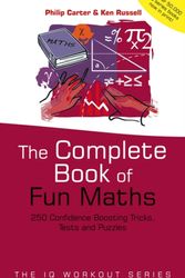 Cover Art for 9780470870914, The Complete Book of Fun Maths by Philip J. Carter
