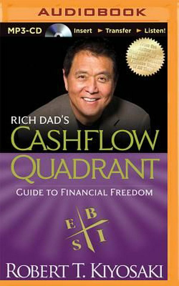 Cover Art for 9781491517840, Rich Dad's Cashflow Quadrant: Guide to Financial Freedom by Robert T. Kiyosaki