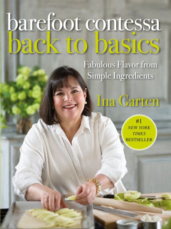 Cover Art for 9781400054350, Barefoot Contessa Back to Basics: Fabulous Flavor from Simple Ingredients by Ina Garten